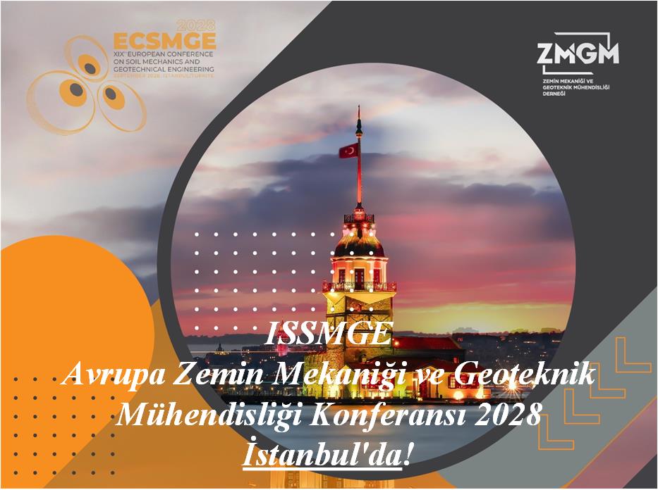 ISSMGE Avrupa Zemin Mekaniği ve Geoteknik Mühendisliği Konferansı 2028'de İstanbul'da!