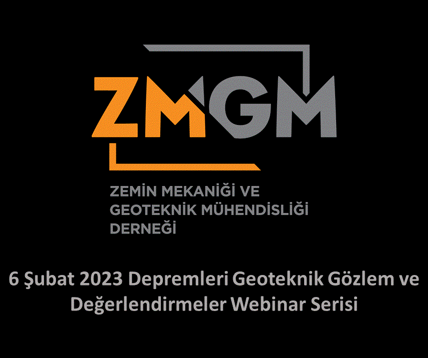 6 Şubat 2023 Depremleri Geoteknik Gözlem ve Değerlendirmeler Webinar Serisi
